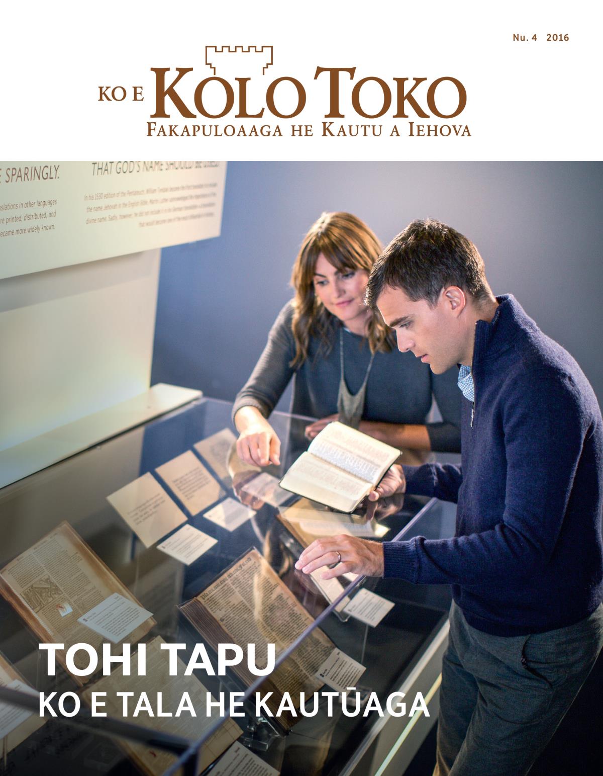 Mekasini Ko e Kolo Toko, Nu. 4 2016 | Tohi Tapu—Ko e Tala he Kautūaga