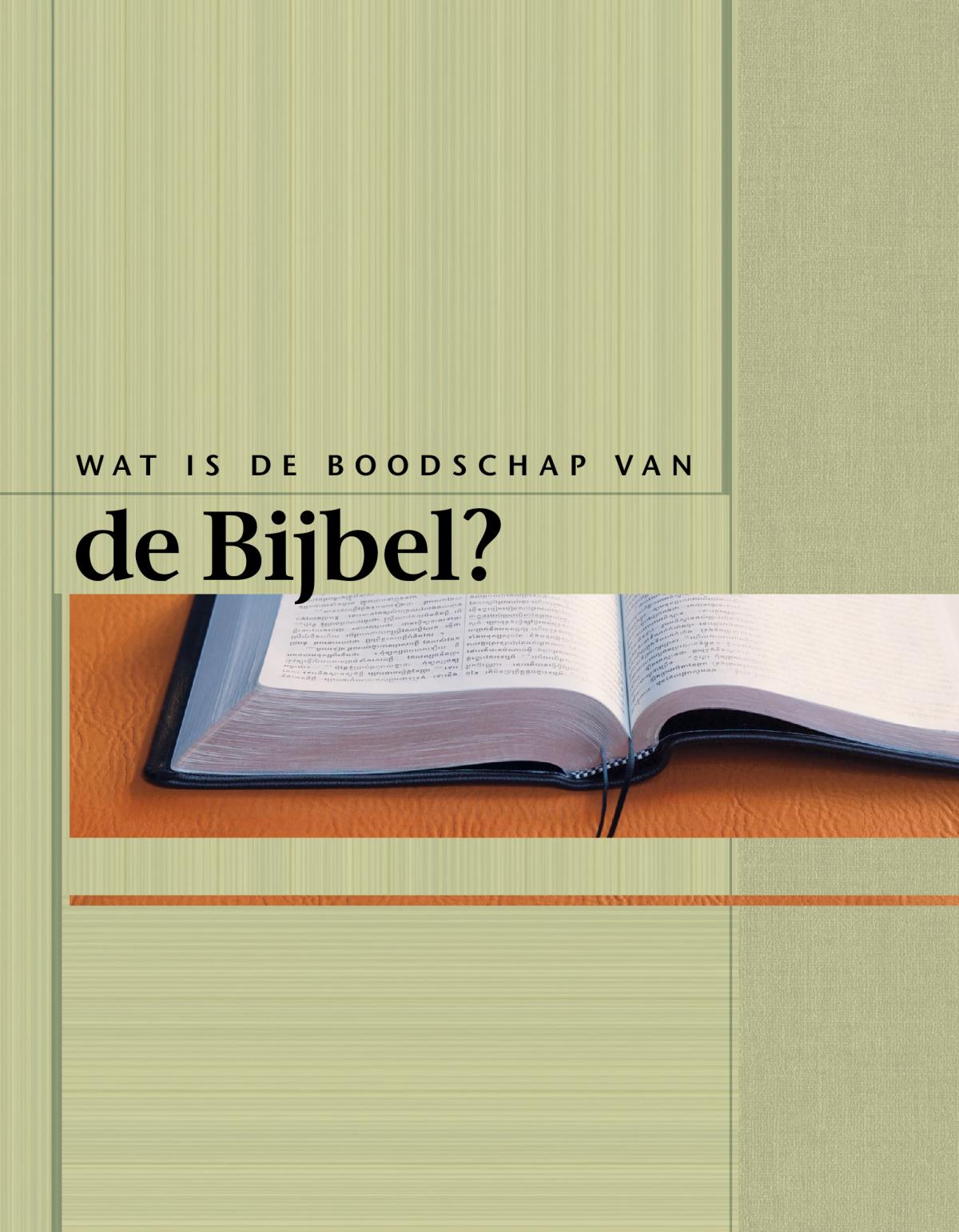 Wat is de boodschap van de Bijbel?