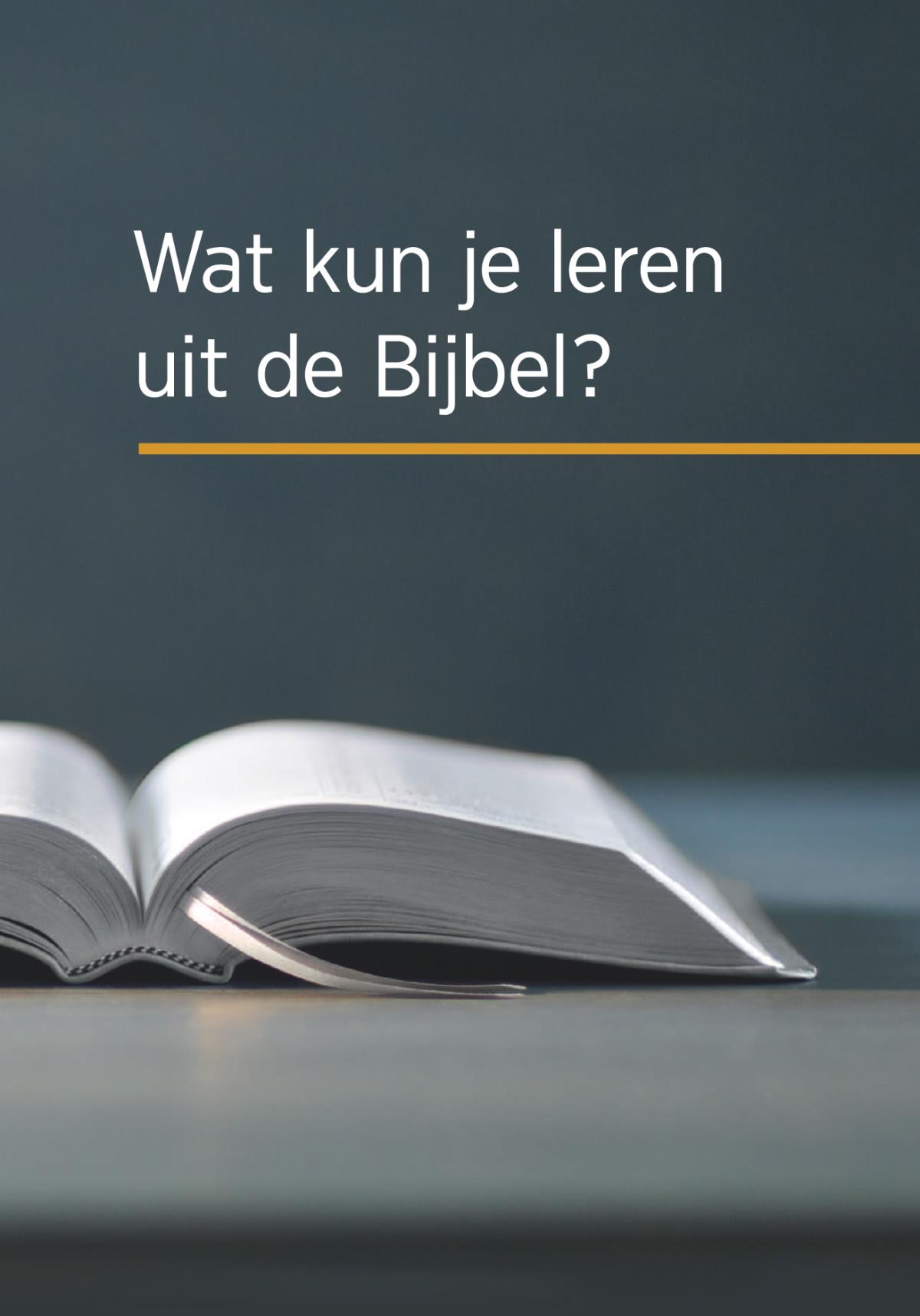 Wat kun je leren uit de Bijbel?
