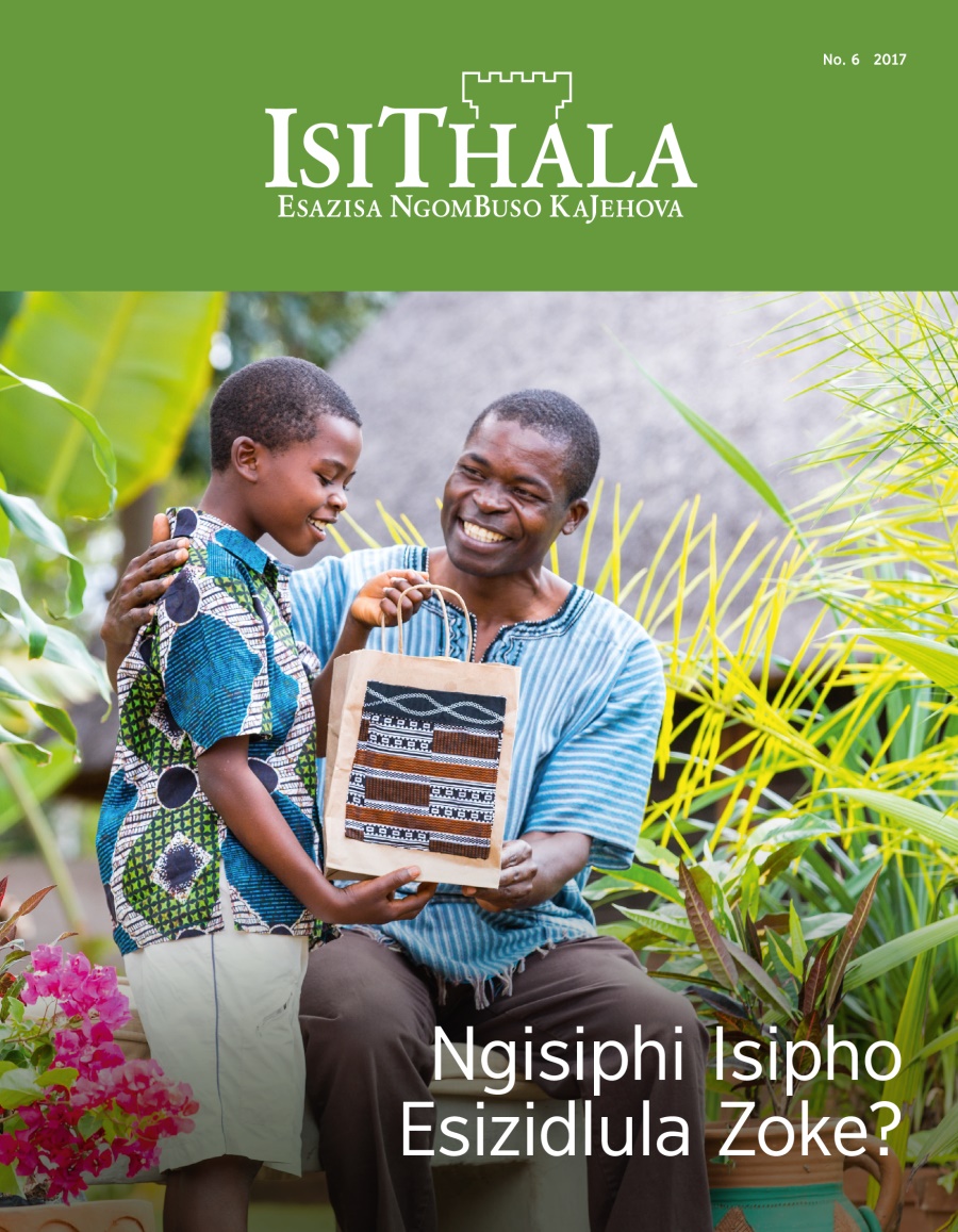 IsiThala No. 6 2017 | Ngisiphi Isipho Esizidlula Zoke?