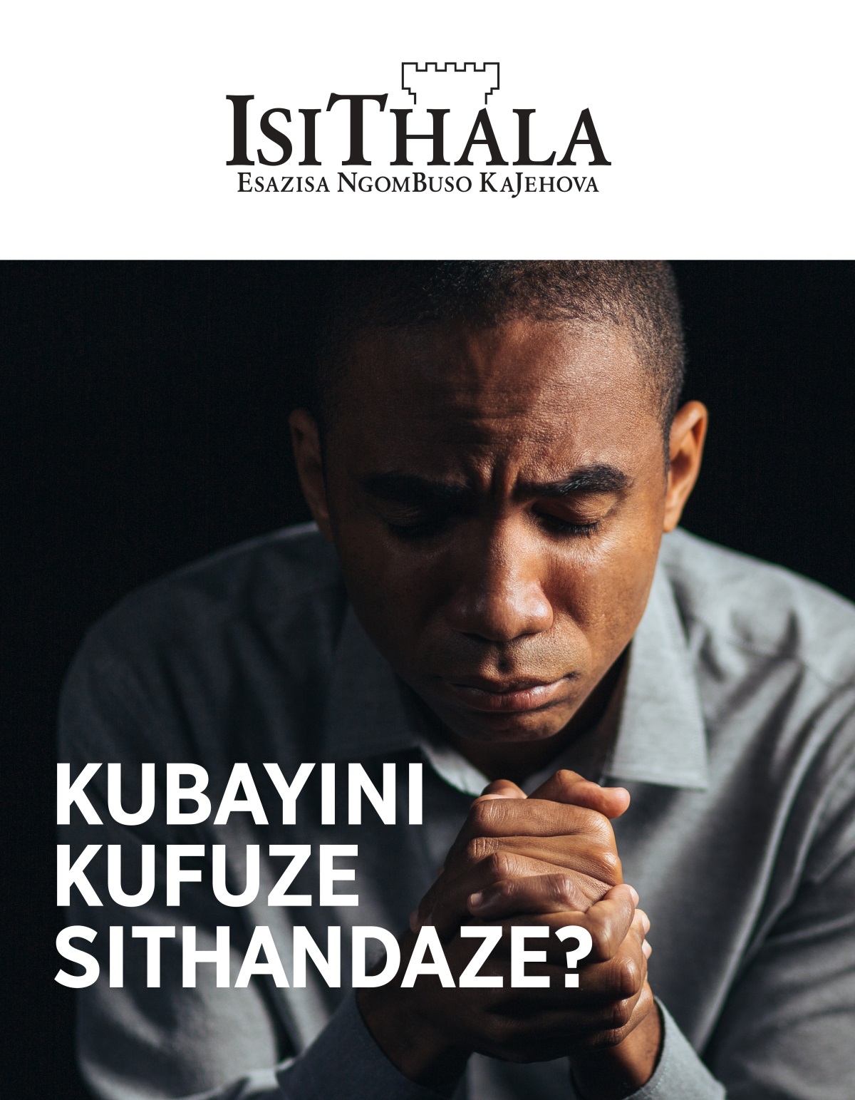 IsiThala, No. 1, 2021 | Kubayini Kufuze Sithandaze?