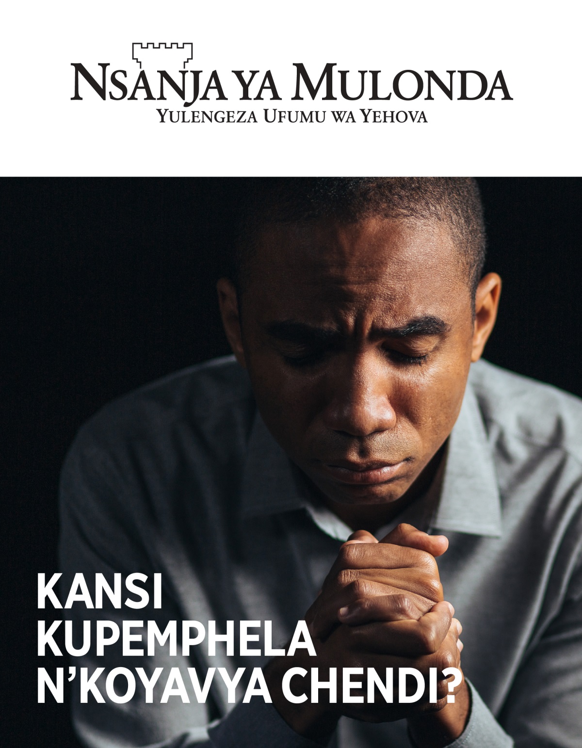 Magazini ya Nsanja ya Mulonda, N.° 1, 2021 | Kansi kupemphela n’koyavya chendi?