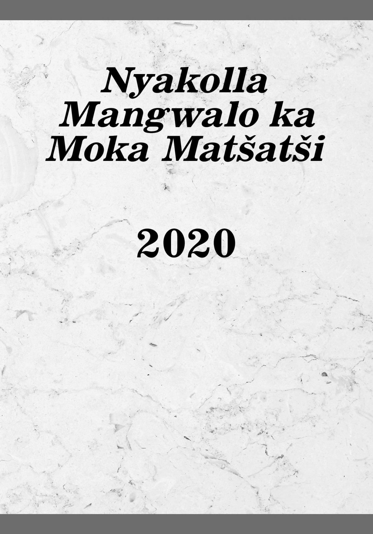 Nyakolla Mangwalo ka Moka Matšatši—2020
