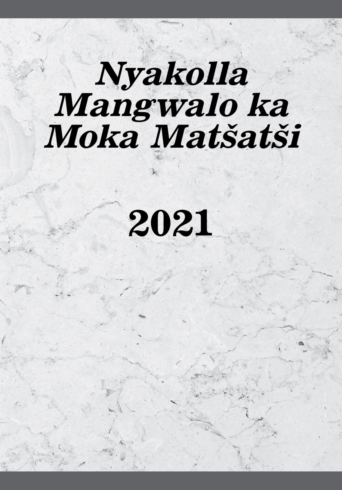 Nyakolla Mangwalo ka Moka Matšatši—2021