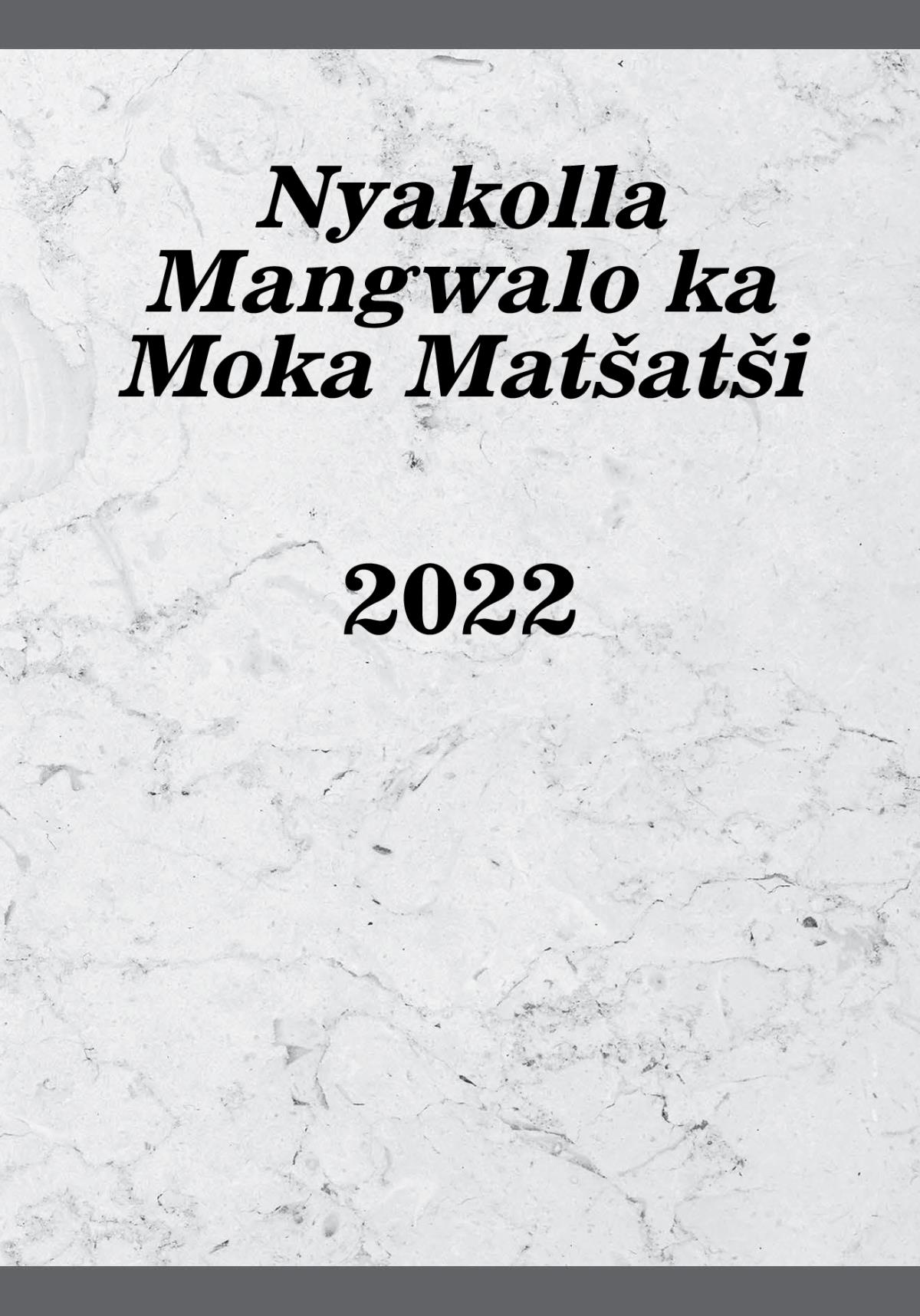 Nyakolla Mangwalo ka Moka Matšatši—2022