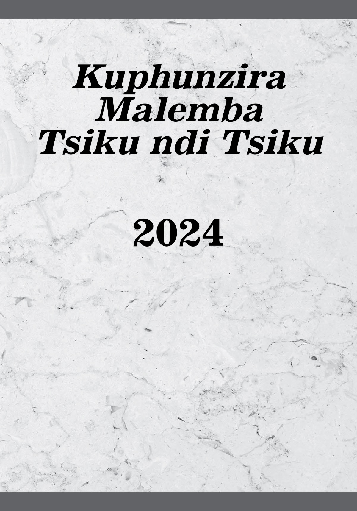 Kuphunzira Malemba Tsiku ndi Tsiku​—2024