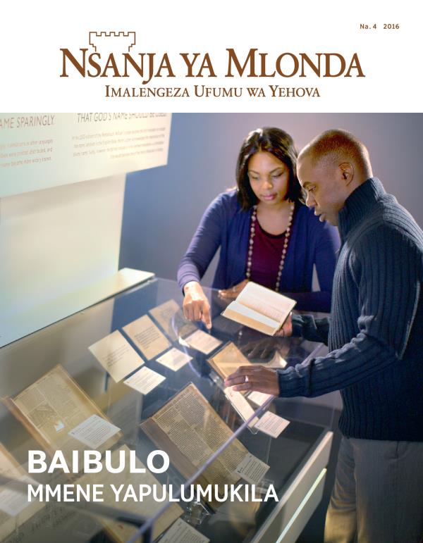 Magazini ya Nsanja ya Mlonda ya, Na. 4 2016 | Baibulo—Mmene Yapulumukila