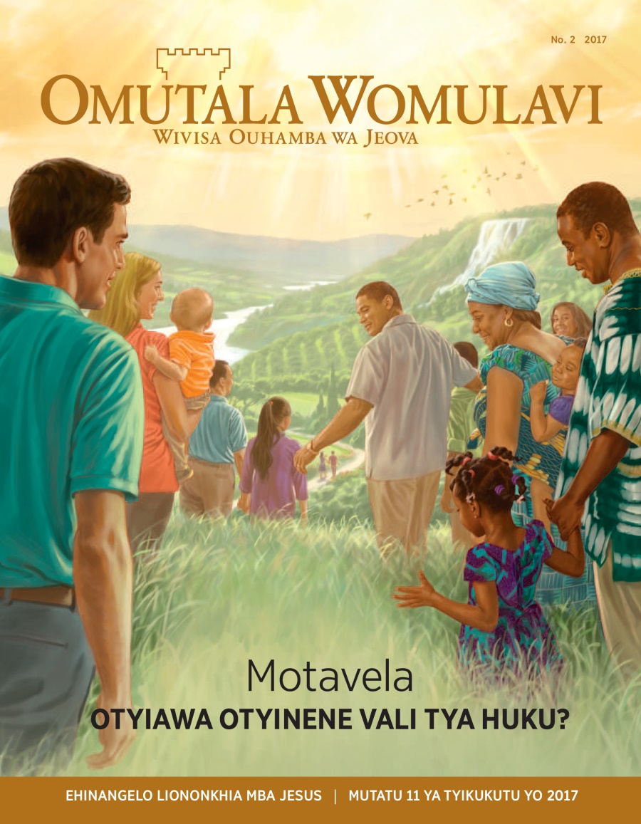Omutala ou Womulavi No. 2 2017 | Motavela Otyiawa Otyinene Vali tya Huku?