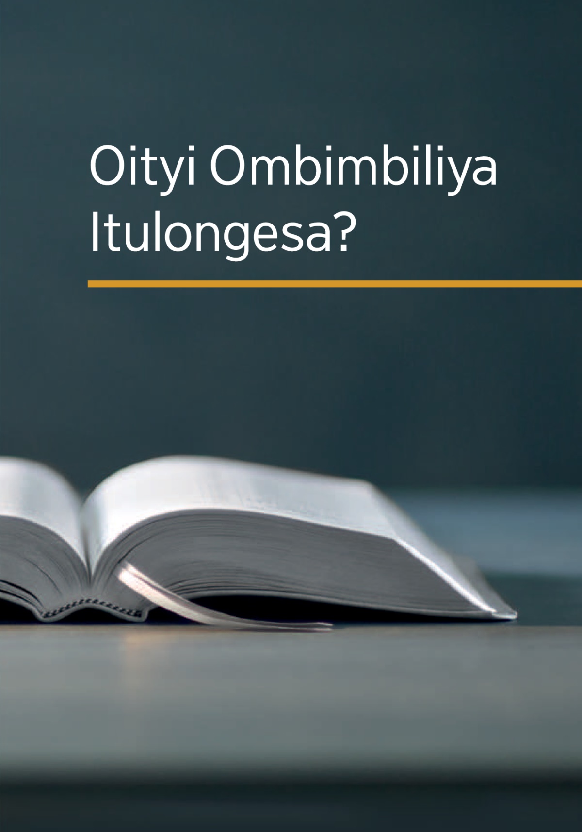 Omukanda ‘Oityi Ombimbiliya Itulongesa?