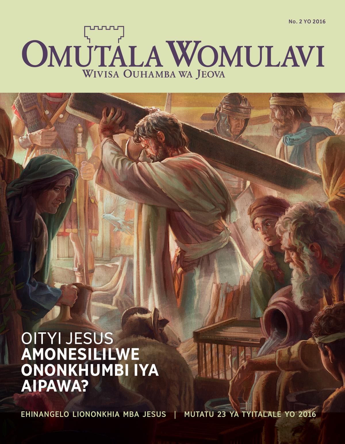 Omutala Womulavi, No. 2 2016 | Omokonda Yatyi Jesus Aipaelwa?