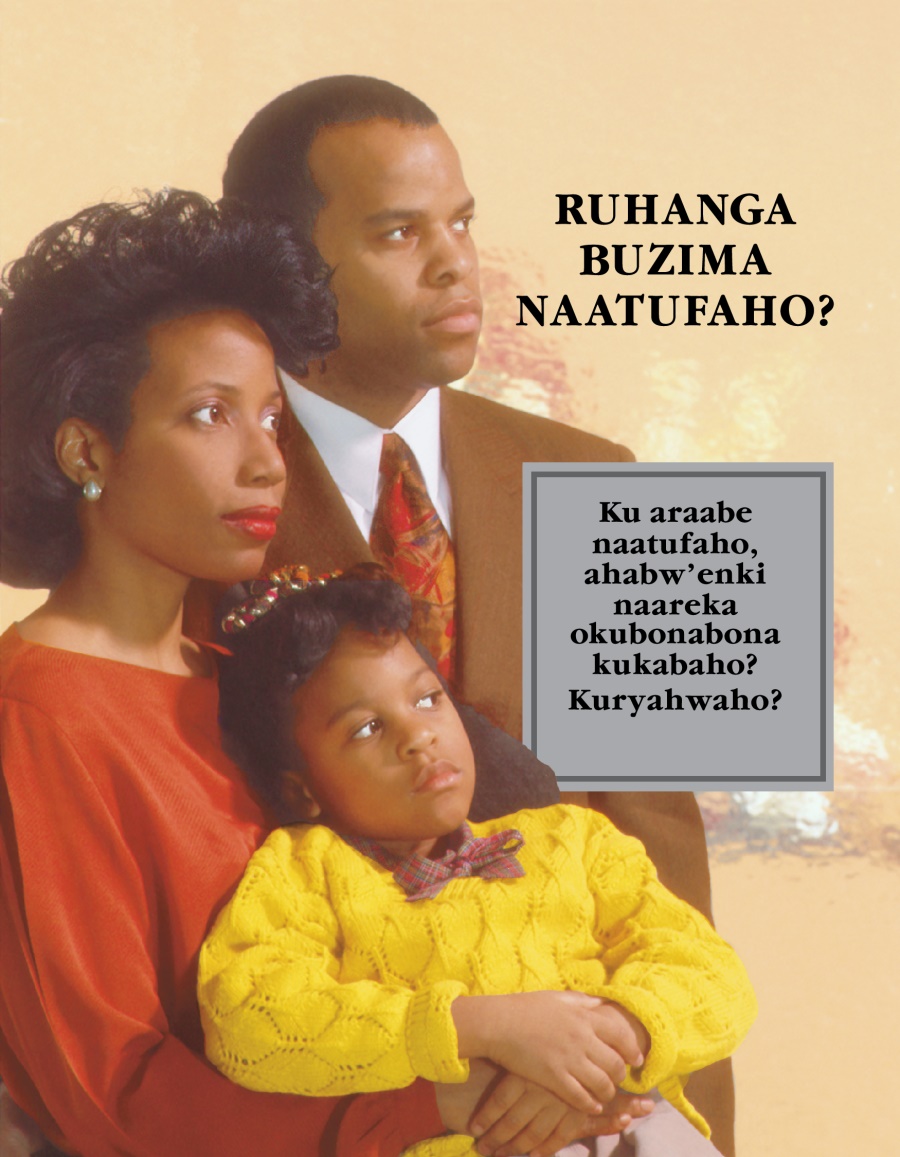 Ruhanga Buzima Naatufaho?