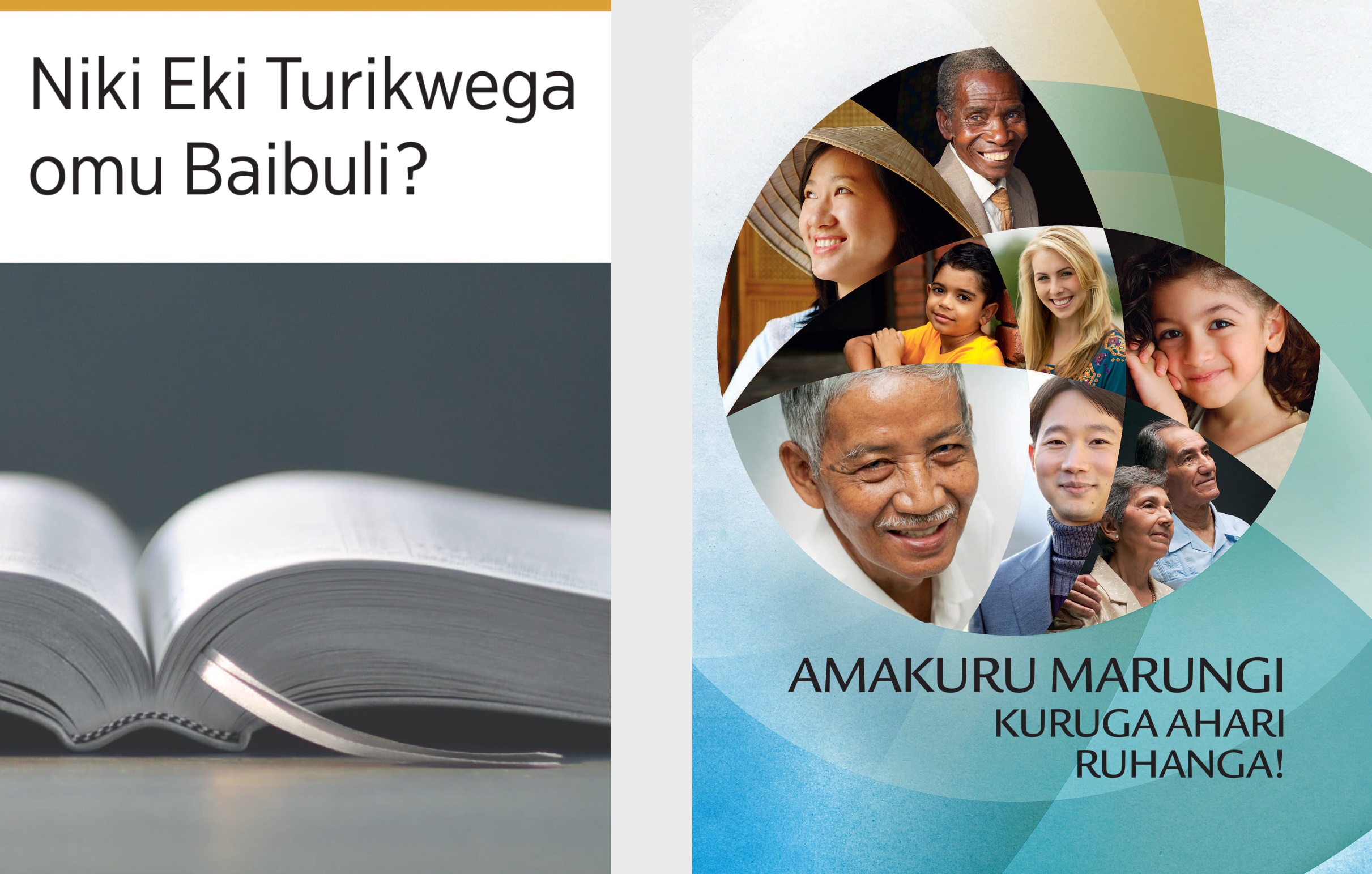 Akatabo ‘Niki Eki Turikwega omu Baibuli?’ Akatabo ‘Amakuru Marungi Kuruga Ahari Ruhanga!’