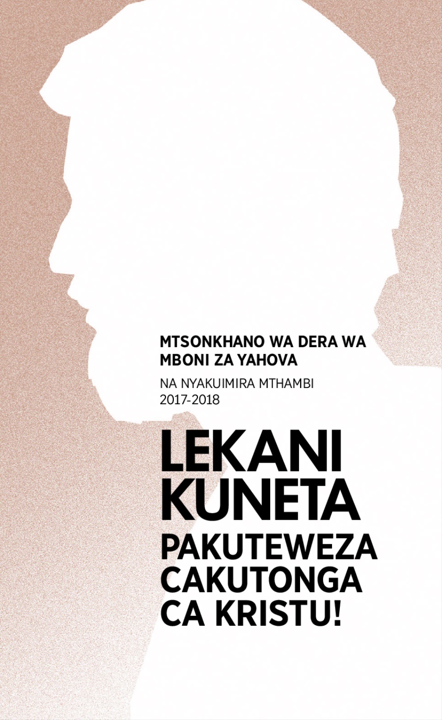 Ndondomeko ya 2017-2018 ya mtsonkhano wa Dera​—na Nyakuimira Nthambi