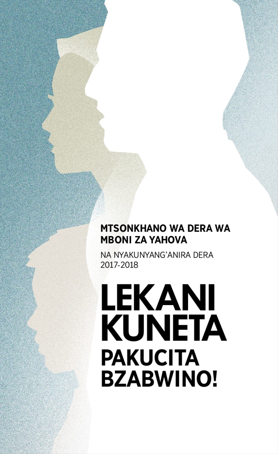 Ndondomeko ya Mtsonkhano wa Dera na Nyakunyang’anira Dera wa 2017-2018