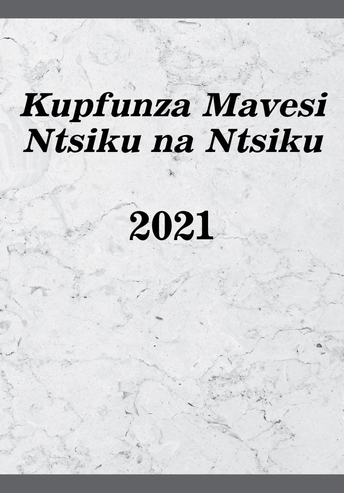 Kupfunza Mavesi Ntsiku na Ntsiku​—2021
