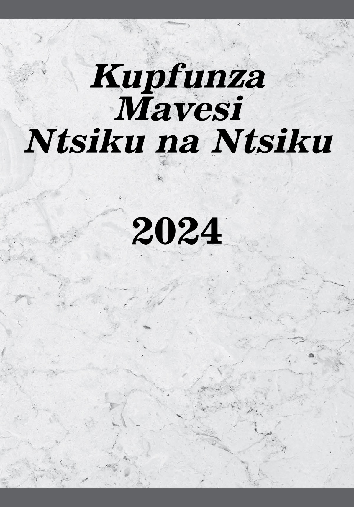 Kupfunza Mavesi Ntsiku na Ntsiku — 2024