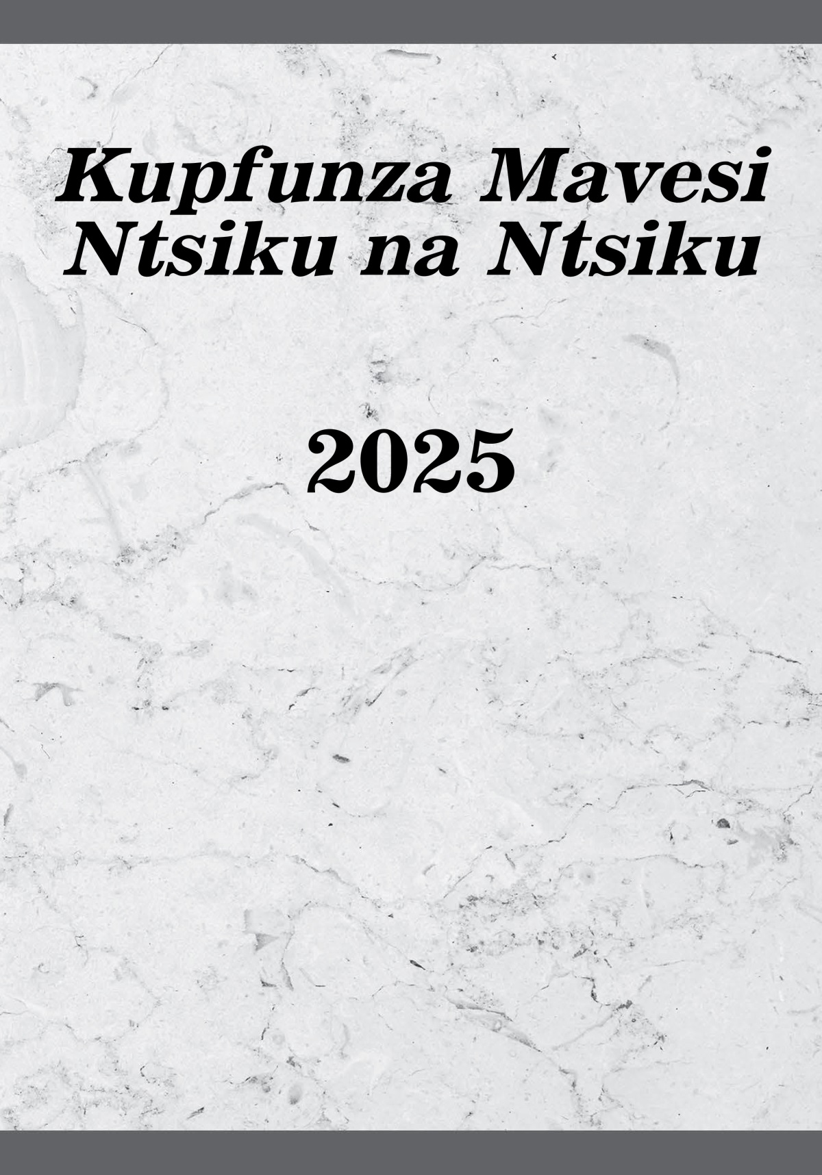 Kupfunza Mavesi Ntsiku na Ntsiku — 2025