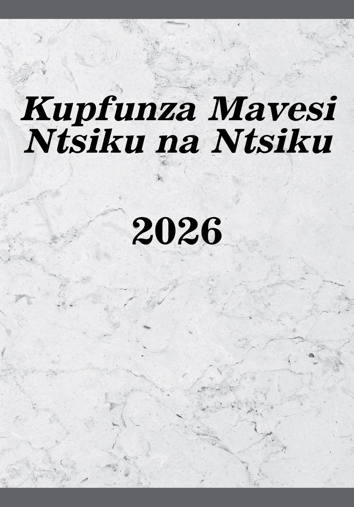 Kupfunza Mavesi Ntsiku na Ntsiku — 2026
