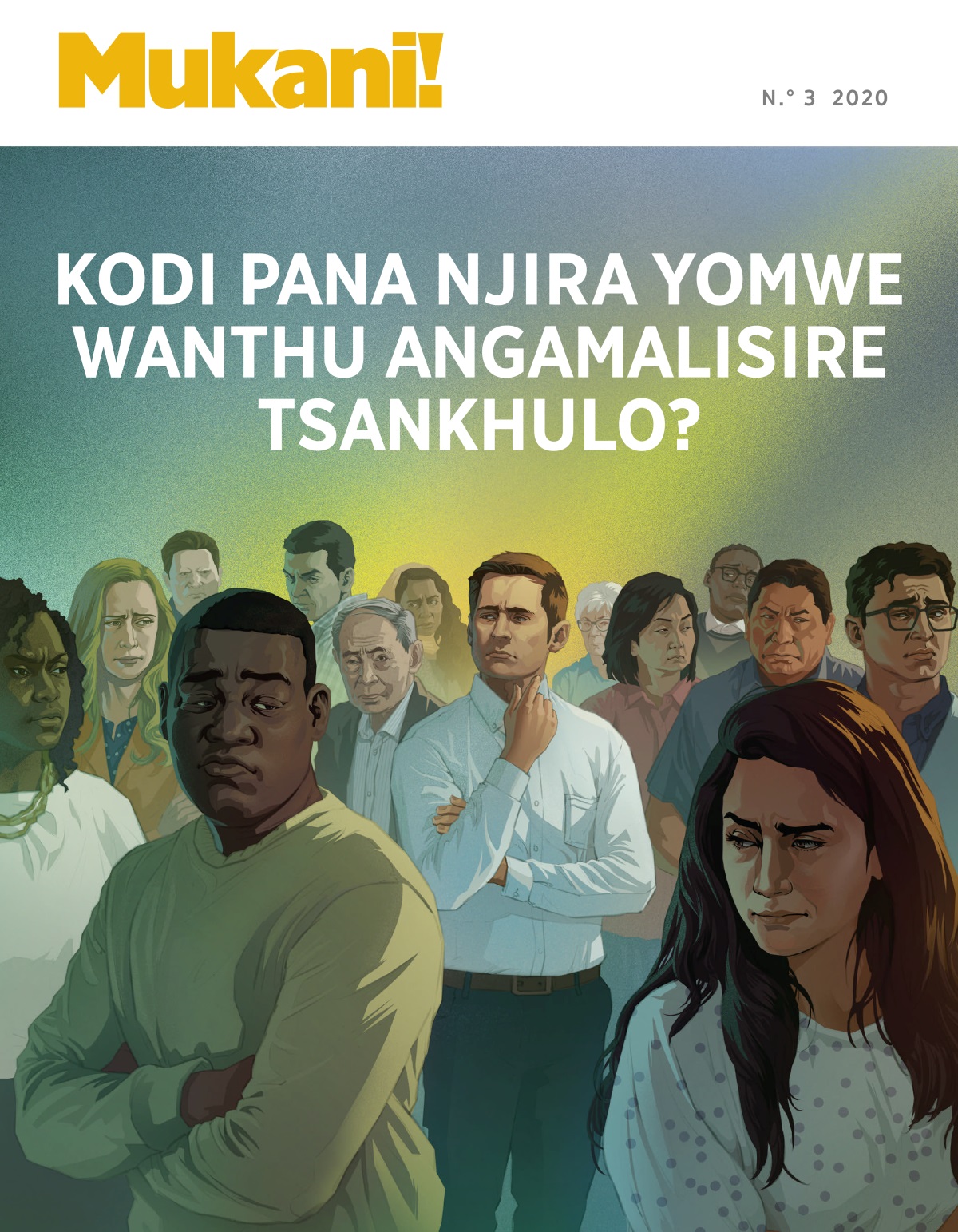 Mukani! Revista, N.° 3 2020 | Kodi Pana Njira Yomwe Wanthu Angamalisire Tsankhulo?