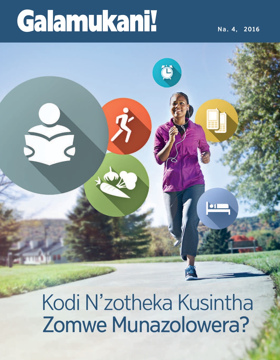 Galamukani! No. 4 | Kodi N’zotheka Kusintha Zomwe Munazolowera?