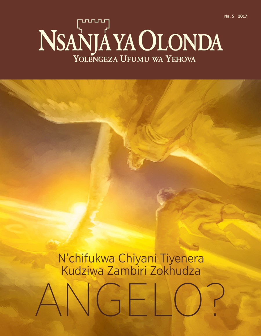Nsanja ya Olonda No. 5 2017 | N’chifukwa Chiyani Tiyenera Kudziwa Zambiri Zokhudza Angelo