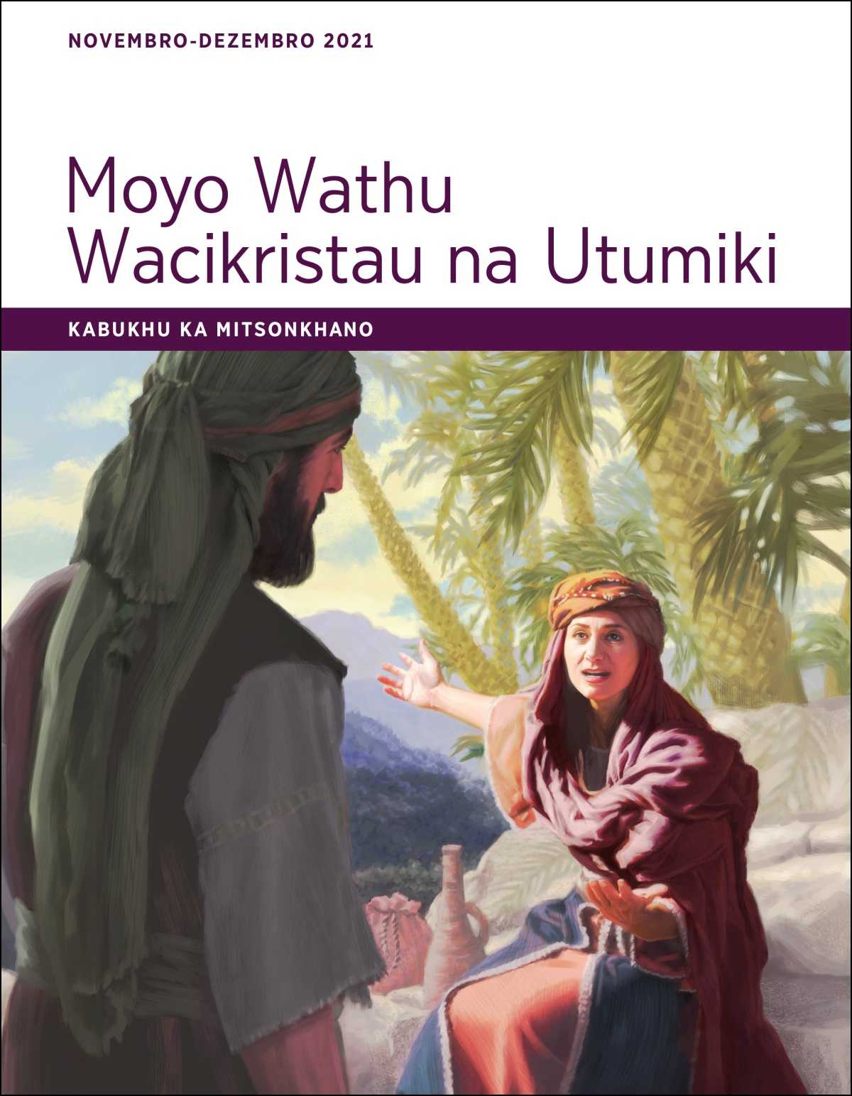 Moyo Wathu Wacikristau na Utumiki—Kabukhu ka Mitsonkhano, Novembro-Dezembro 2021.