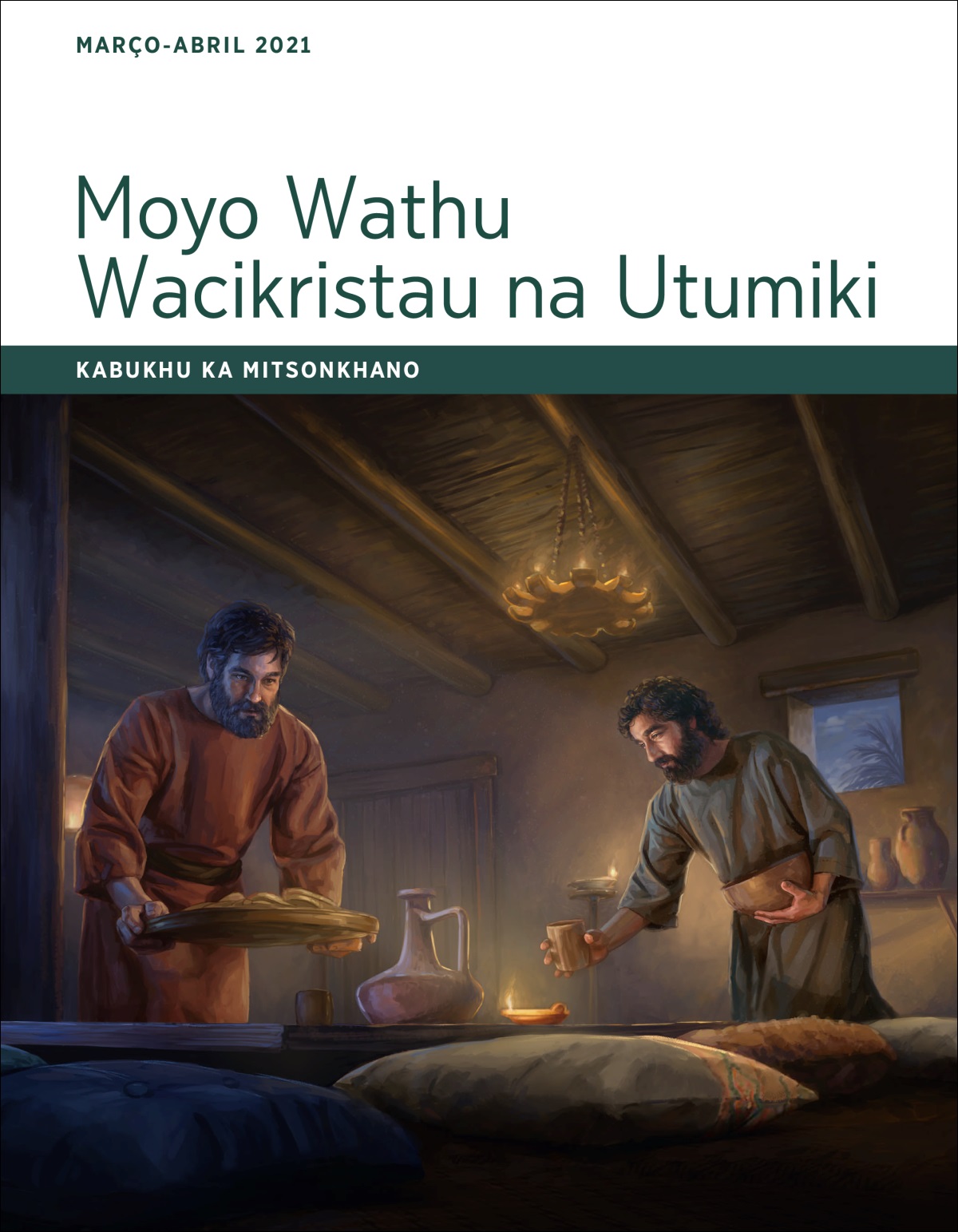 Moyo Wathu Wacikristau na Utumiki—Kabukhu ka Mitsonkhano Março-Abril 2021.