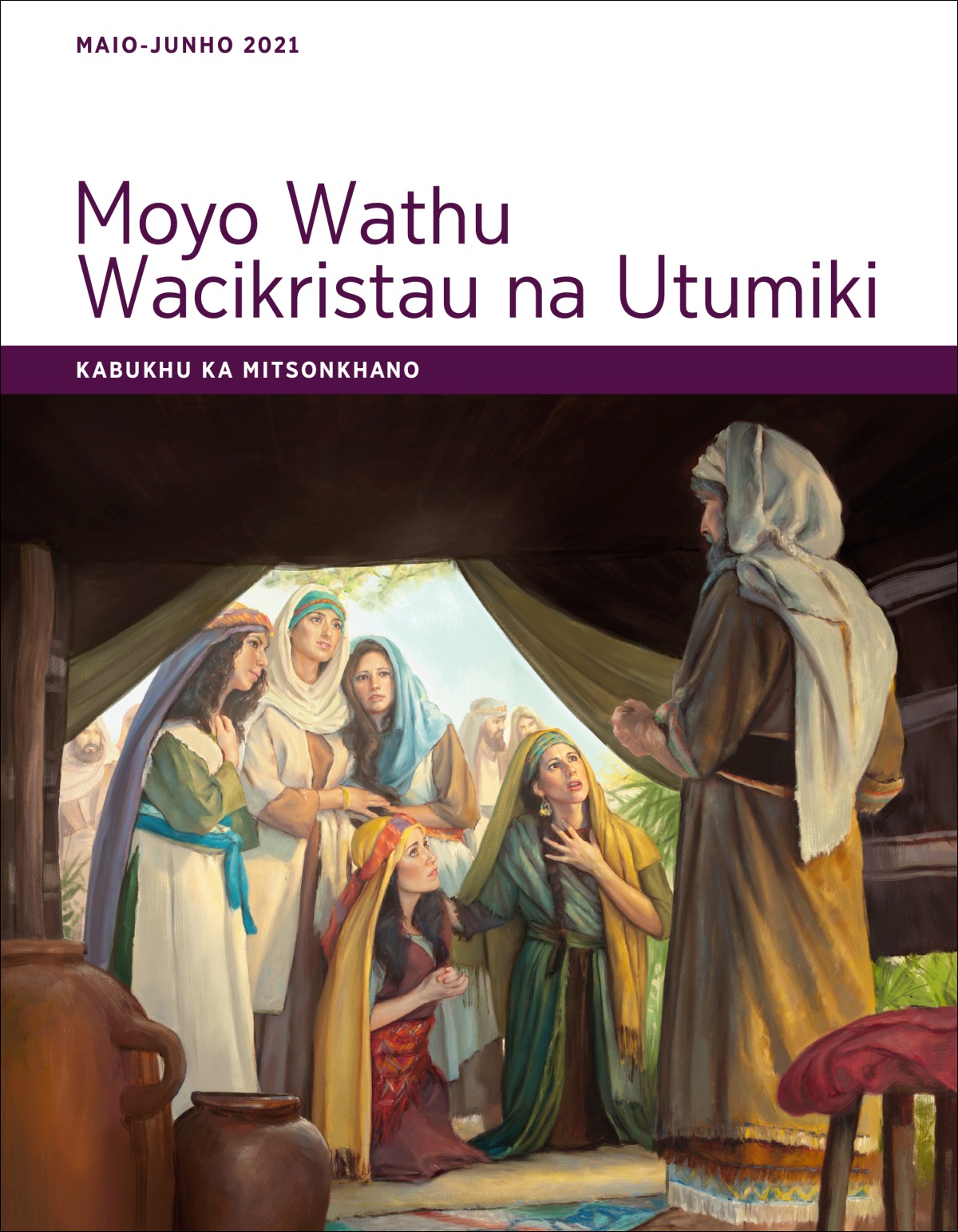 Moyo Wathu Wacikristau na Utumiki—Kabukhu ka Mitsonkhano, Maio-Junho 2021.