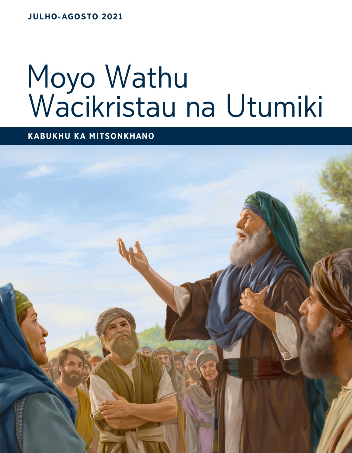 Moyo Wathu Wacikristau na Utumiki​—⁠Kabukhu ka Mitsonkhano, Julho-Agosto 2021.