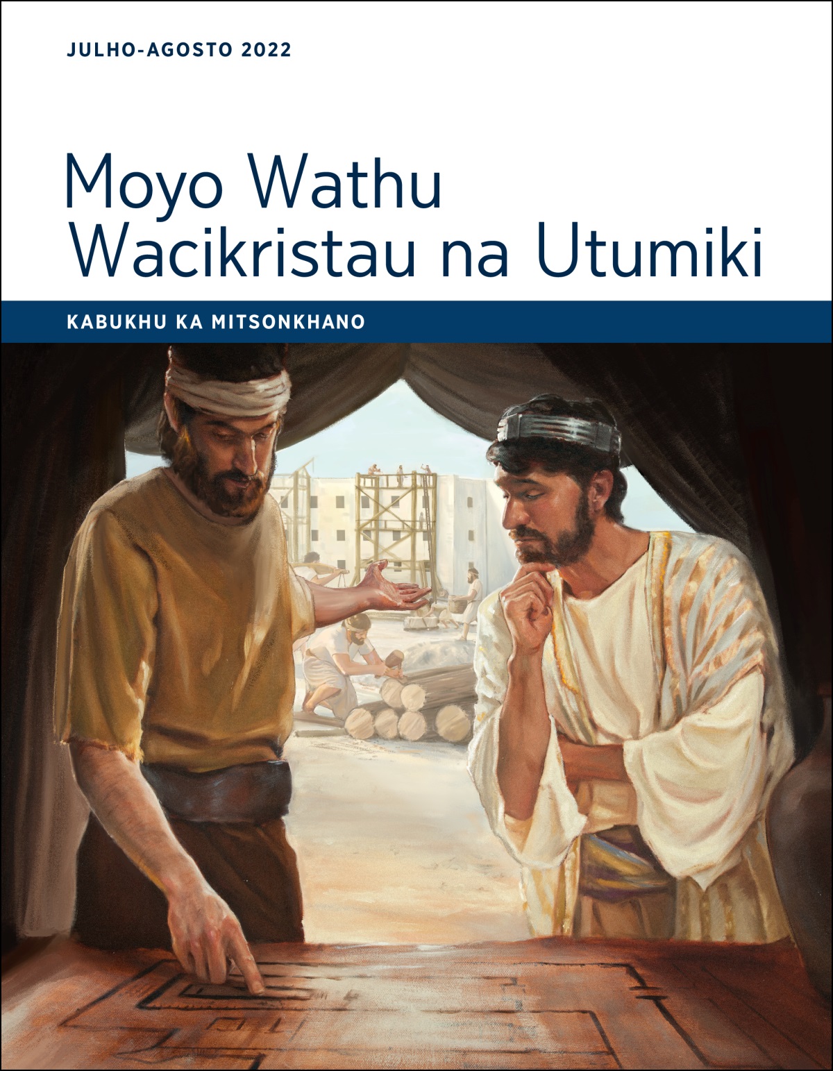 Moyo Wathu Wacikristau na Utumiki ​— Kabukhu ka Mitsonkhano, Julho-Agosto 2022.