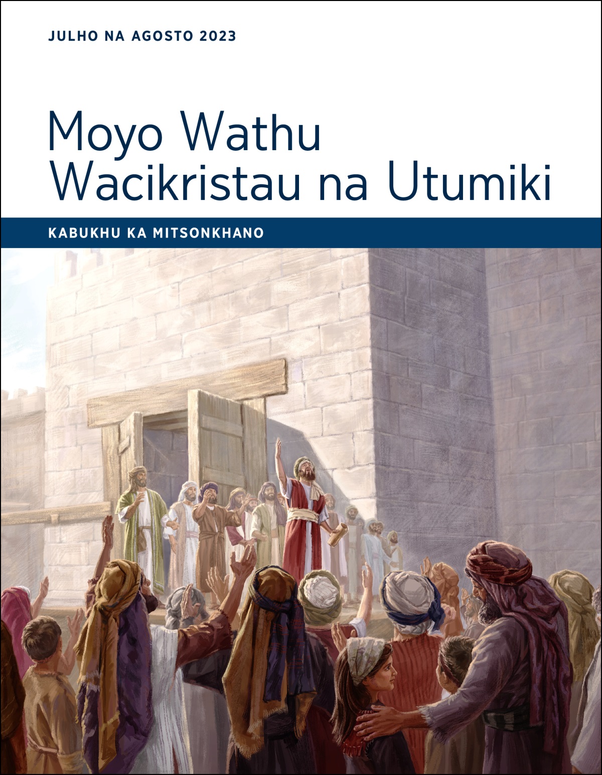 Moyo Wathu Wacikristau na Utumiki — Kabukhu ka Mitsonkhano, Julho-Agosto 2023.