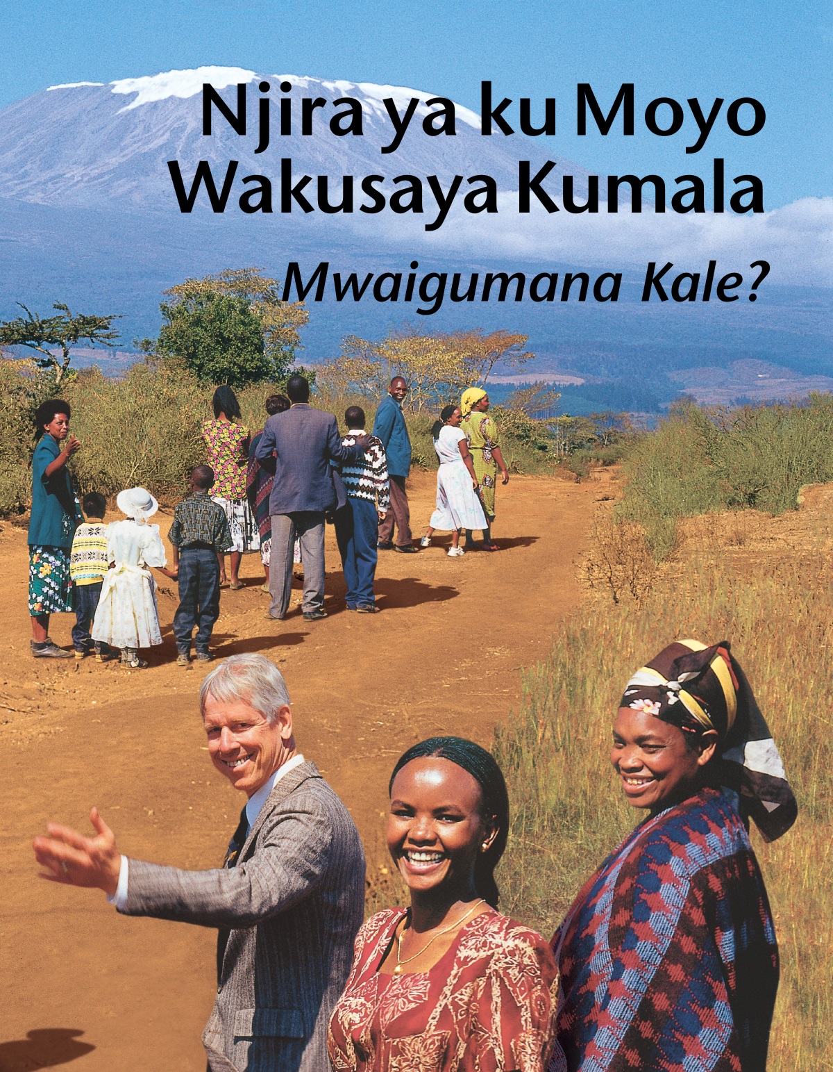 Njira ya ku Moyo Wakusaya Kumala​—Mwaigumana Kale?