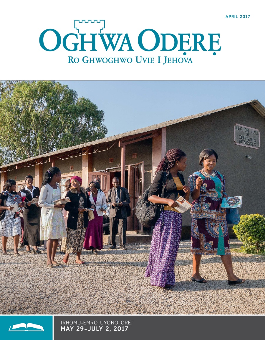 Uyono Oghwa Odẹrẹ Ọrẹ April 2017
