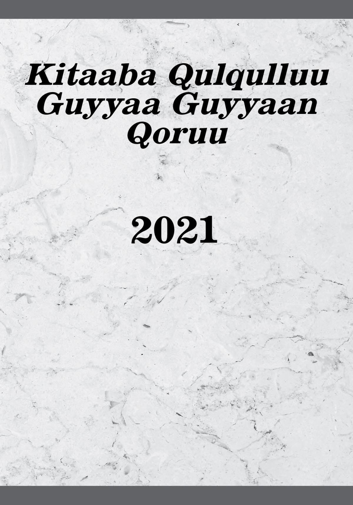 Kitaaba Qulqulluu Guyyaa Guyyaan Qoruu—2021