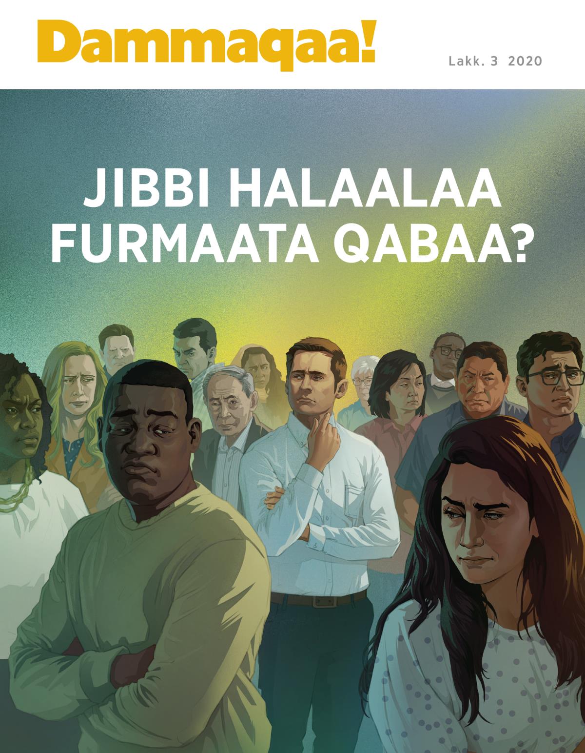 Barruu Dammaqaa! Lakk. 3 2020 | Jibbi Halaalaa Furmaata Qabaa?