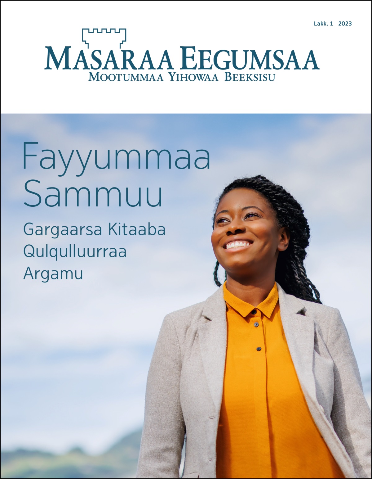 “Masaraa Eegumsaa” Lakk. 1 2023, “Fayyummaa Sammuu​—⁠Gargaarsa Kitaaba Qulqulluurraa Argamu.”