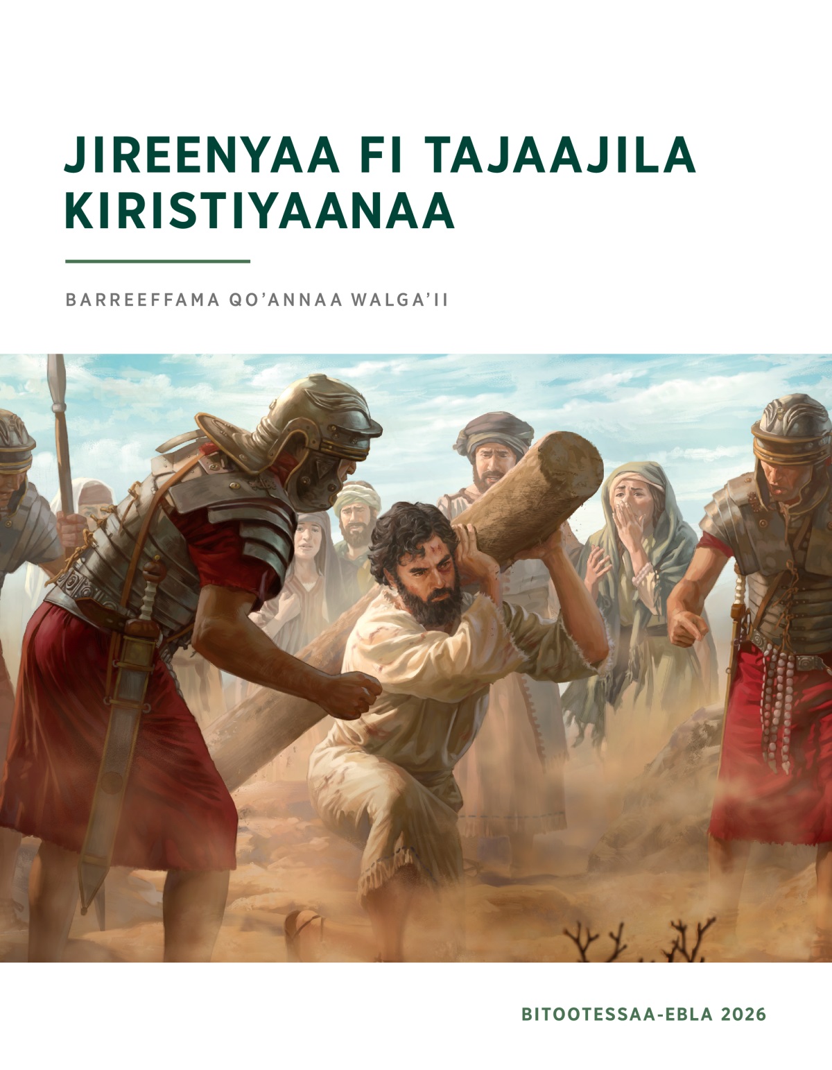 Yesuus muka itti fannifamu yeroo baachuuf yaalu loltoonni Roomaa isatti iyyaa jiru. Yihudoonni isa ilaalaa jiran baayʼee gaddaniiru.