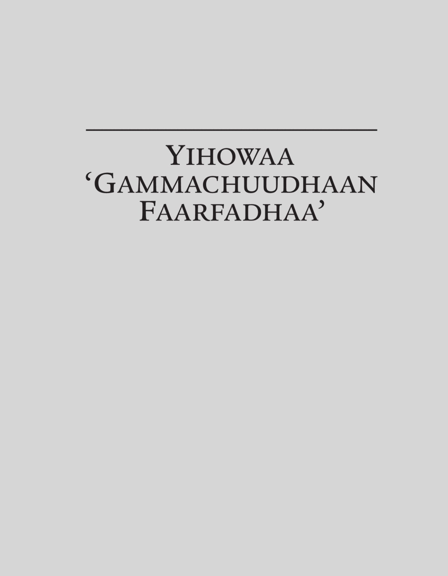 Yihowaa ‘Gammachuudhaan Faarfadhaa’