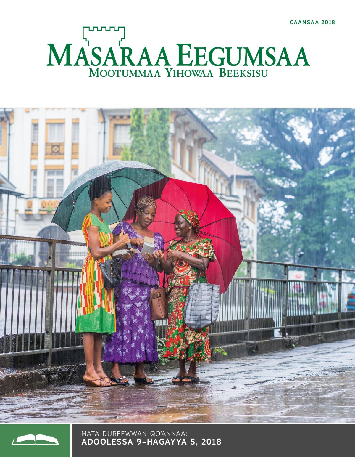 Masaraa Eegumsaa Maxxansa Qoʼannaa, Caamsaa 2018