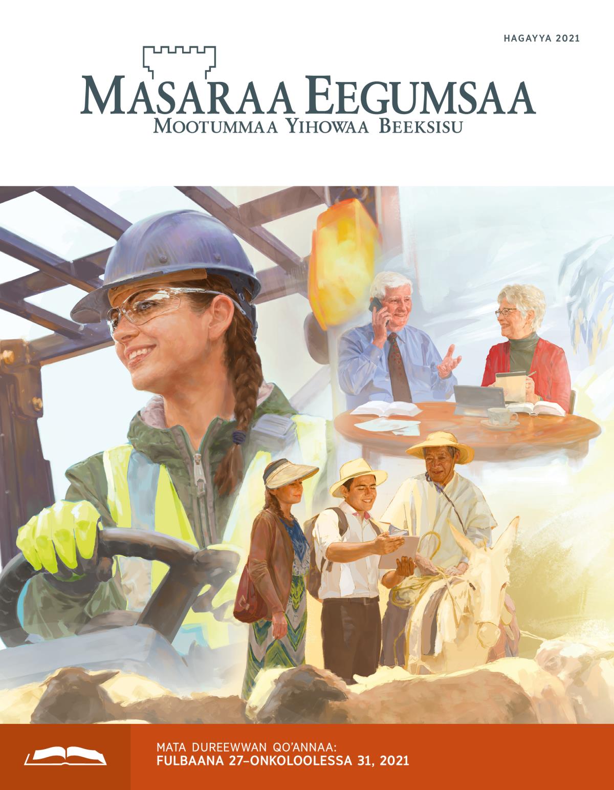 Masaraa Eegumsaa Maxxansa Qoʼannaa, Hagayya 2021.