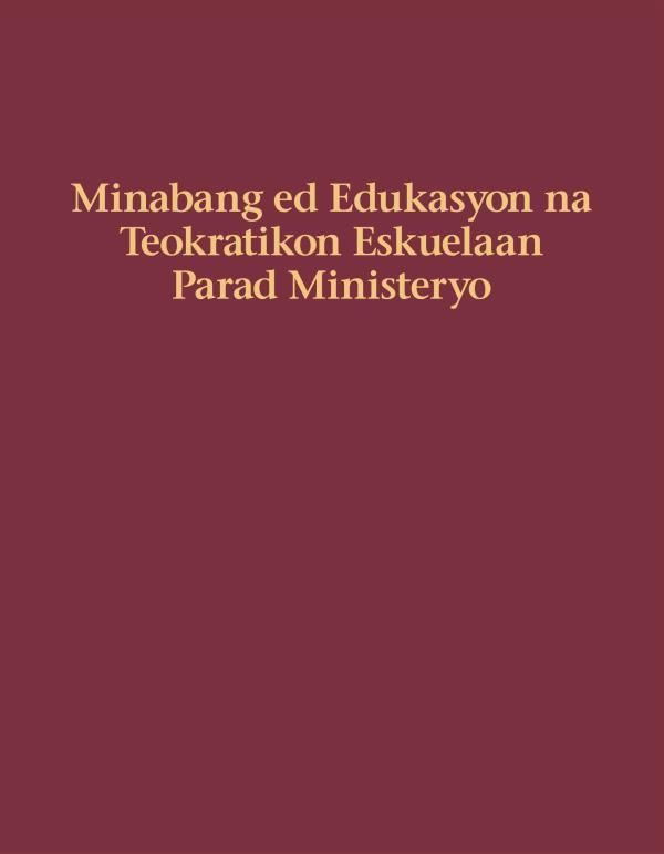 Apis na libron Minabang ed Edukasyon na Teokratikon Eskuelaan Parad Ministeryo