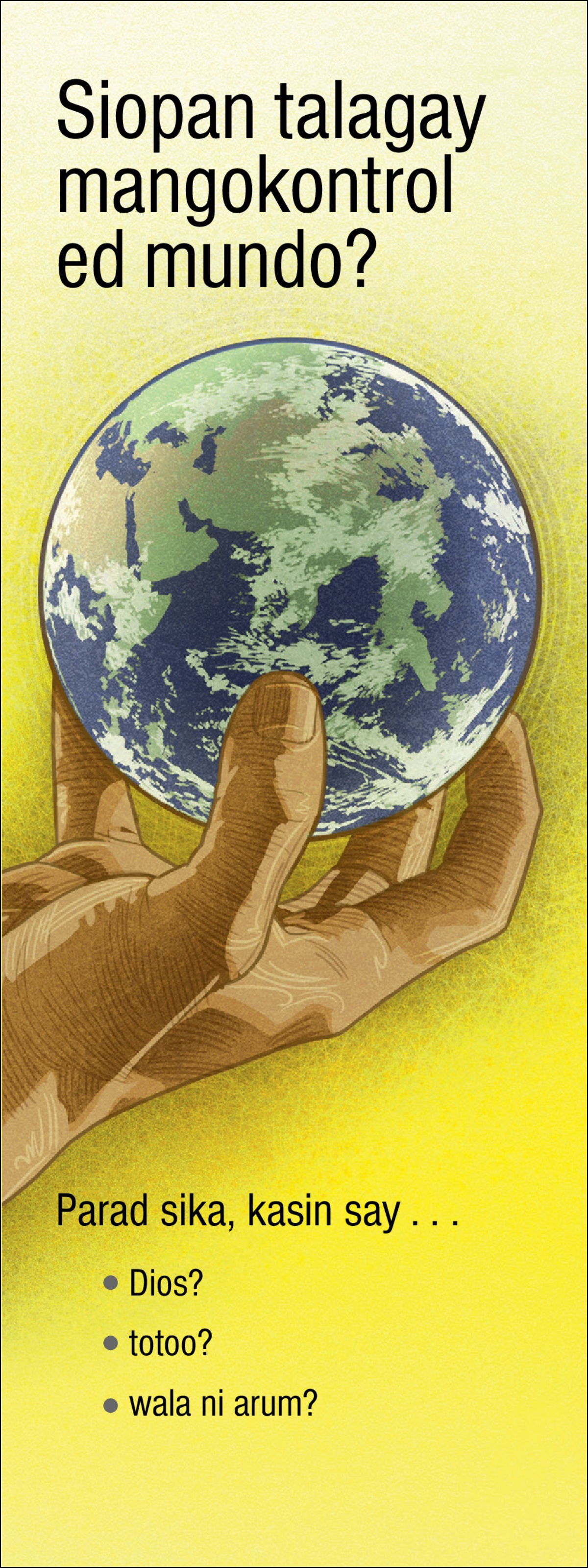 Say tract ya “Siopay Mangokontrol ed Mundo?”