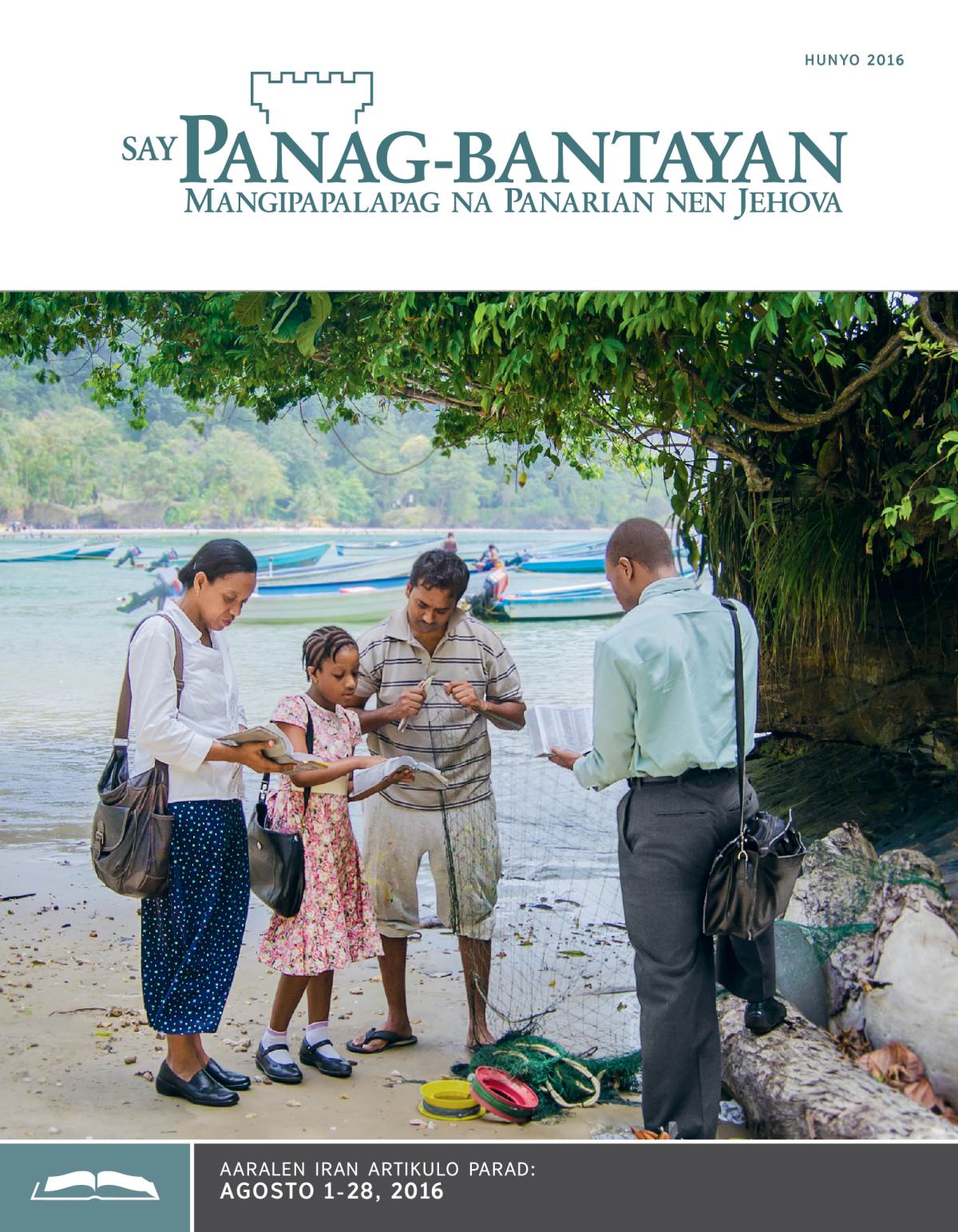 Say Panag-bantayan—Panaralan ya Edisyon, Hunyo 2016