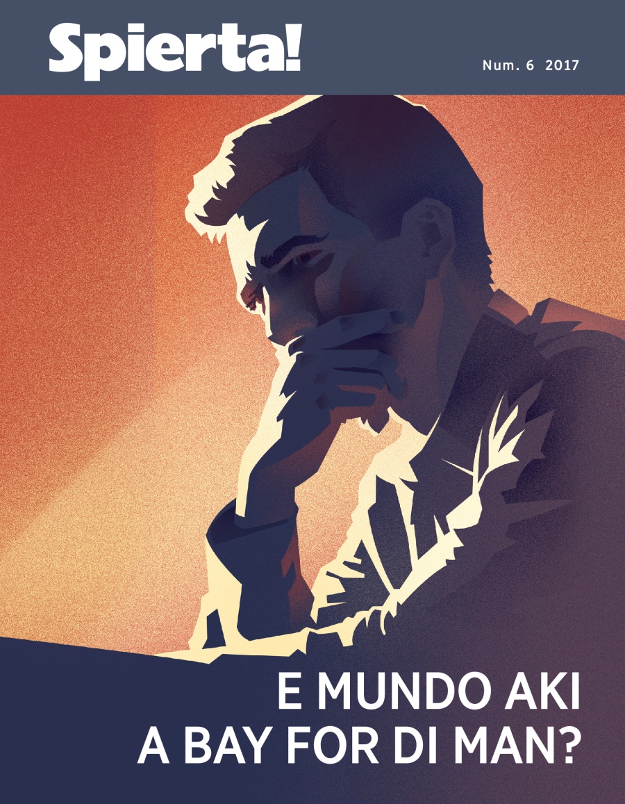 Spierta! Num. 6 2017 | E Mundo Aki A Bay for di Man?