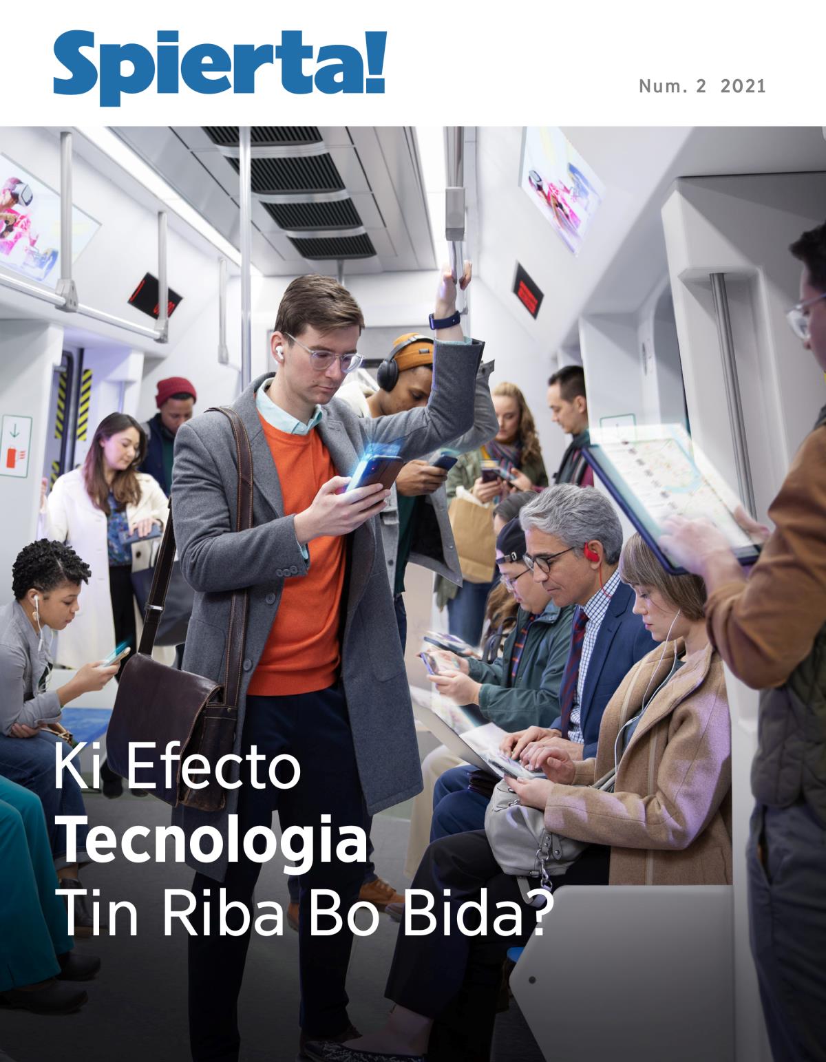 Spierta! Num. 2 2021 | Ki Efecto Tecnologia Tin Riba Bo?