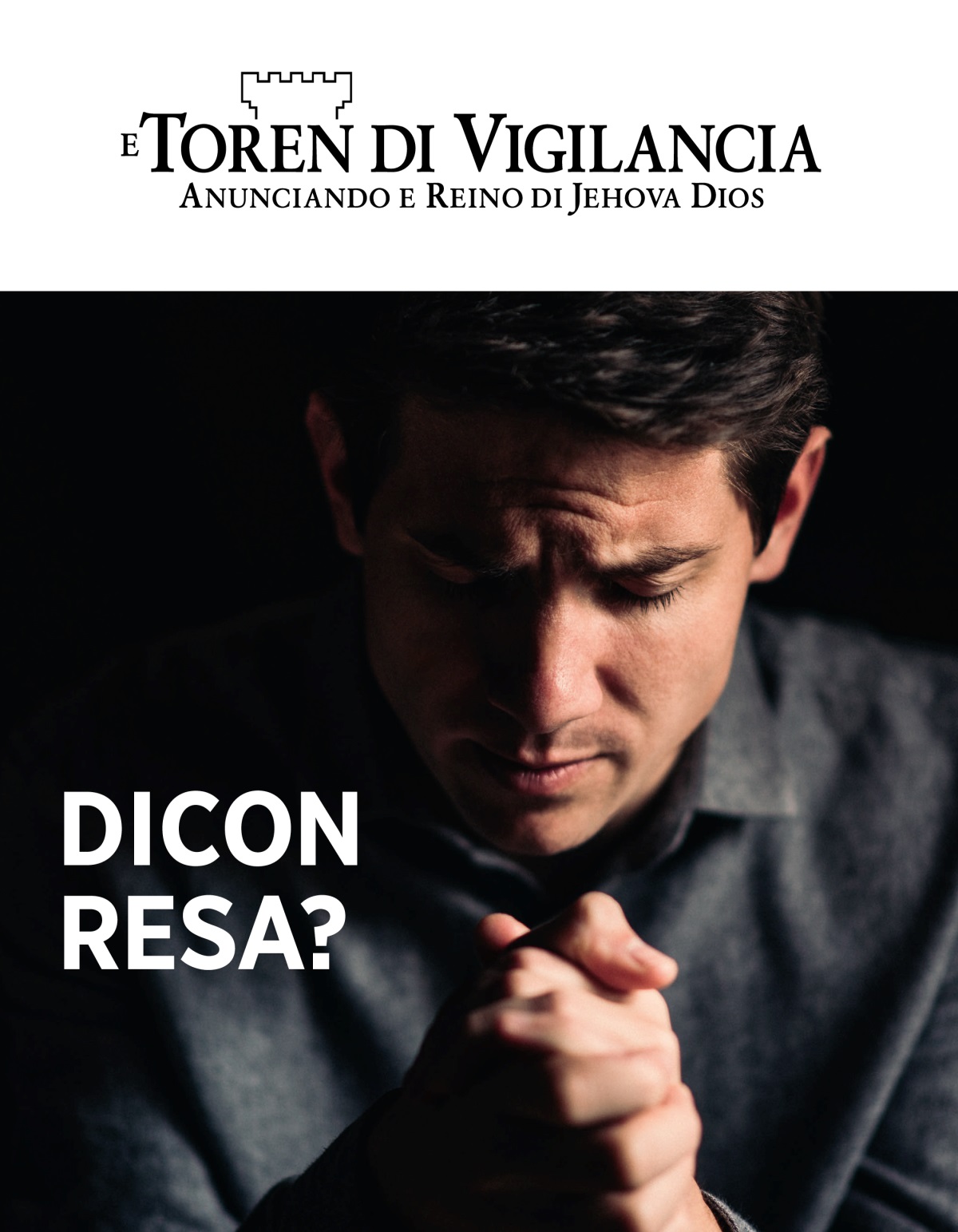E Toren di Vigilancia, Num. 1, 2021 | Dicon Resa?