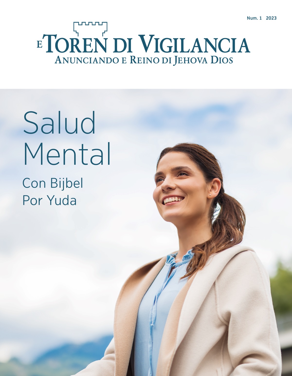 E Toren di Vigilancia, Num. 1 2023 | Salud Mental Con Bijbel Por Yuda.