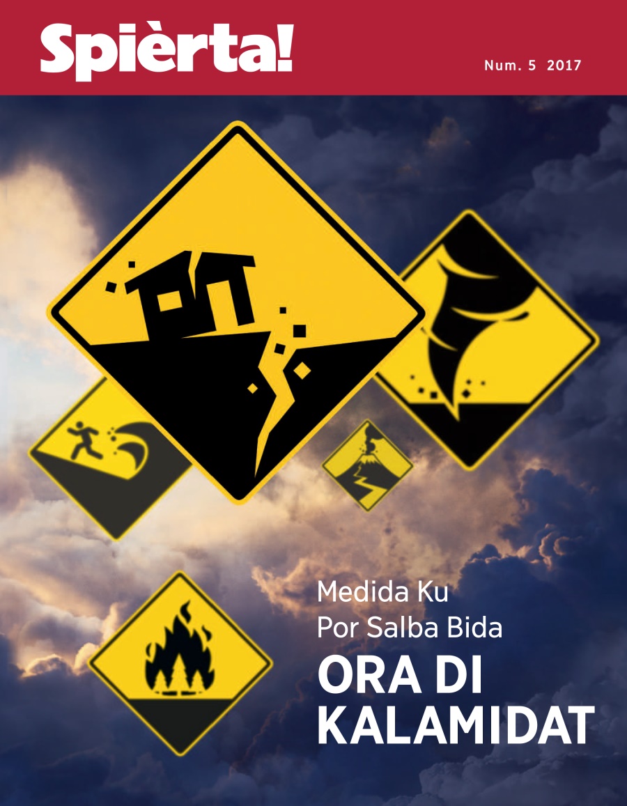 Spièrta! Num. 5 2017 |Ora un Kalamidat Sosodé​—⁠Tuma Medida Ku Por Salba Bida