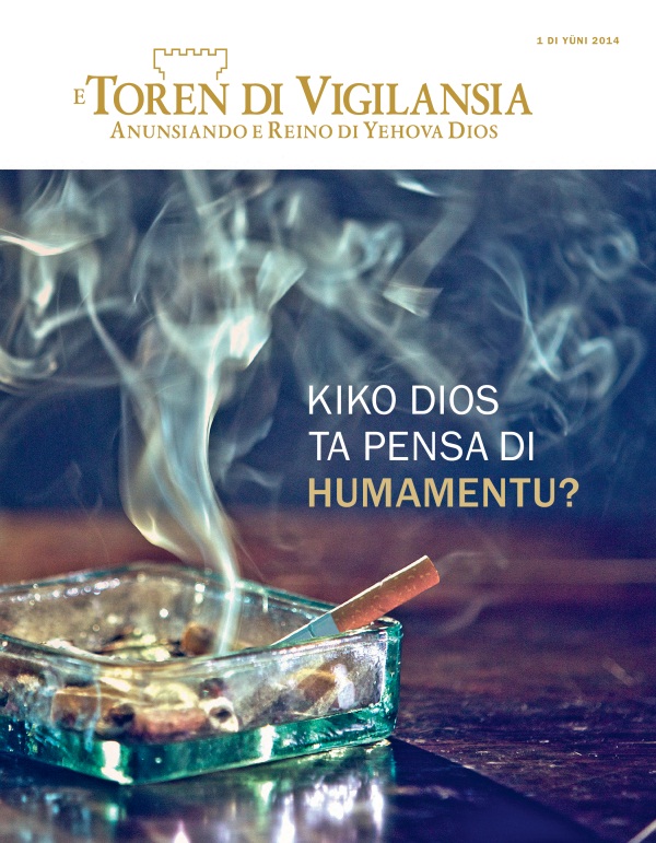 Kaft di E Toren di Vigilansia, Yüni 2014 | Kiko Dios Ta Pensa di Humamentu?