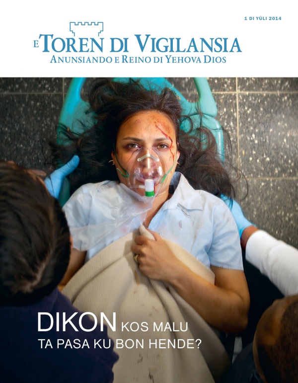 Portada di e Toren di Vigilansia, Yüli 2014 | Dikon Kos Malu Ta Pasa ku Bon Hende?